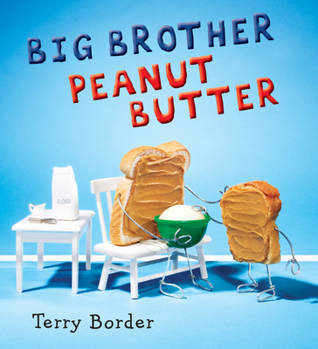 Hardcover Big Brother Peanut Butter Book