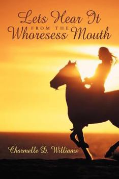 Paperback Lets Hear It from the Whoresess Mouth Book