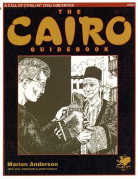 The Cairo Guidebook: A Guide to Cairo in the 1920s (Call of Cthulhu) - Book  of the Call of Cthulhu RPG