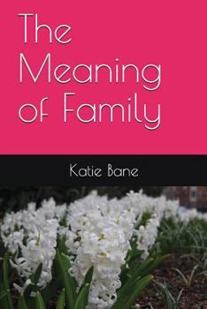 Paperback The Meaning of Family Book