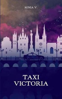 Paperback Taxi Victoria [French] Book