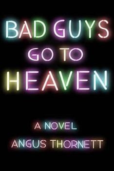 Paperback Bad Guys Go To Heaven Book