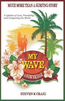 Paperback My Wave: A Surfer Tale Book