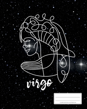 Virgo Composition Notebook: Your Personal Zodiac Journal | Horoscope Gift Book | Astronomical Diary | College Ruled | 110p | 8x10 inches