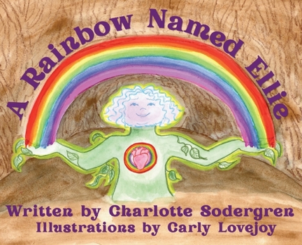Hardcover A Rainbow Named Ellie Book