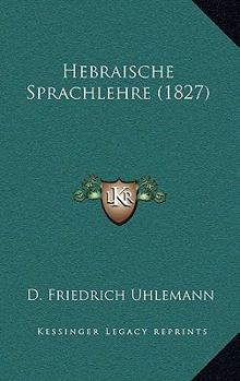 Paperback Hebraische Sprachlehre (1827) Book