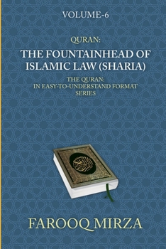 Paperback Quran: The Fountainhead of Islamic Law (Sharia) (The Quran: In easy-to-understand format.) Book