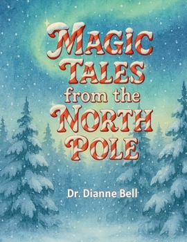 Magic Tales from the North Pole
