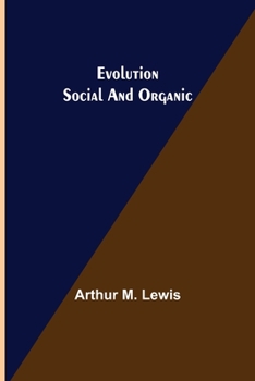 Paperback Evolution Social and Organic Book