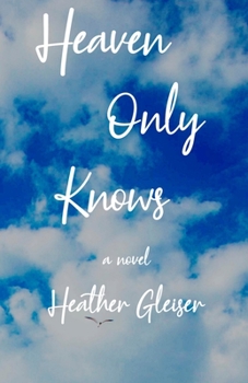 Paperback Heaven Only Knows Book