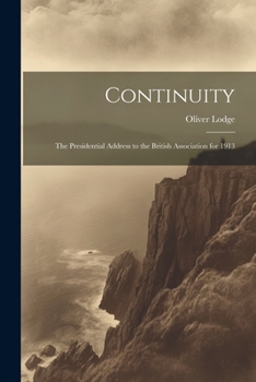 Paperback Continuity: The Presidential Address to the British Association for 1913 Book