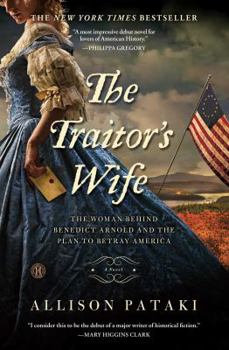 Paperback The Traitor's Wife: The Woman Behind Benedict Arnold and the Plan to Betray America Book