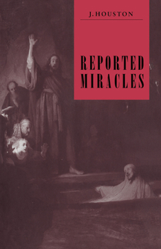 Hardcover Reported Miracles: A Critique of Hume Book