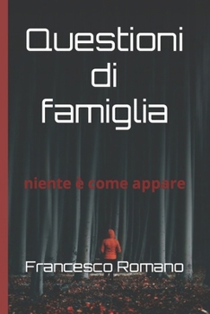 Paperback Questioni di Famiglia: niente è come appare [Italian] Book