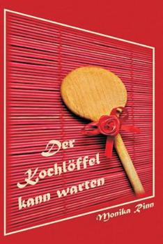 Paperback Der Kochlöffel kann warten [German] Book