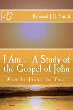 Paperback I Am... A Study of the Gospel of John Book