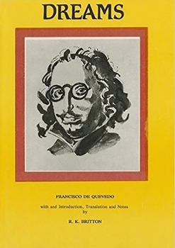 Hardcover Francisco de Quevedo: Dreams and Discourses [Spanish] Book