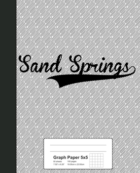 Paperback Graph Paper 5x5: SAND SPRINGS Notebook Book
