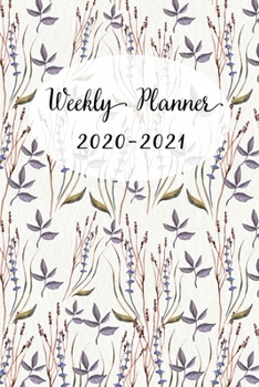 Paperback Weekly and Monthly Planner 2020-2021: Floral Design Organizer and Notebook - Perfect Gift for Girl Women Friends and Colleagues Book