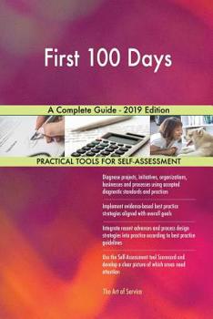 Paperback First 100 Days A Complete Guide - 2019 Edition Book