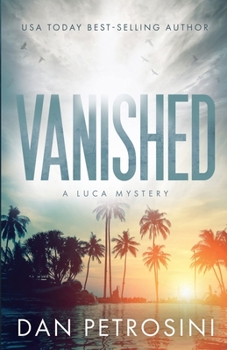 Vanished - Book #2 of the A Luca Mystery