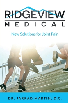 Paperback Ridgeview Medical: New Solutions for Joint Pain Book