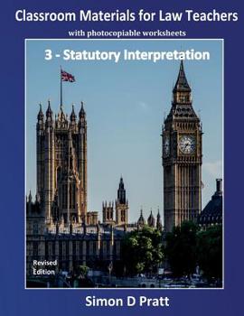 Paperback Classroom Materials for Law Teachers: Statutory Interpretation Book