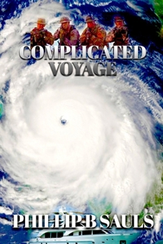 Paperback Complicated Voyage: Kidnapping in the Caribbean Book