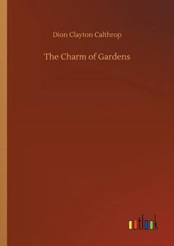 Paperback The Charm of Gardens Book