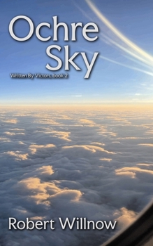 Ochre Sky (Written By Victors)