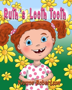 Paperback Ruth's Looth Tooth Book