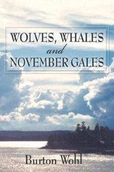 Paperback Wolves, Whales and November Gales Book
