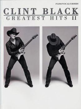 Paperback Clint Black -- Greatest Hits II: Piano/Vocal/Chords Book
