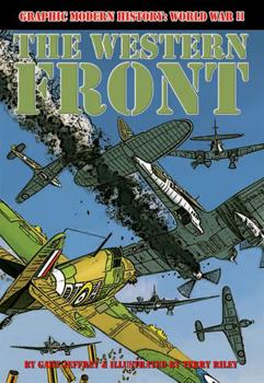 The Western Front - Book  of the Graphic Modern History: World War II