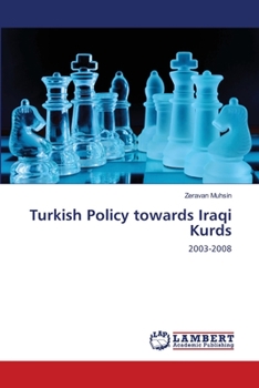 Paperback Turkish Policy towards Iraqi Kurds Book
