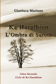 Paperback Ka Haralbion L'Ombra di Suroth [Italian] Book