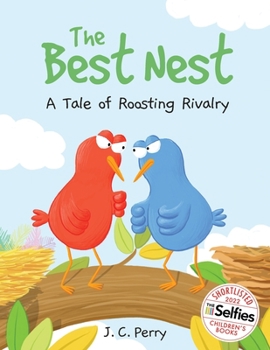 Paperback The Best Nest: A Tale of Roosting Rivalry Book