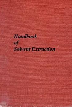 Handbook of Solvent Extraction
