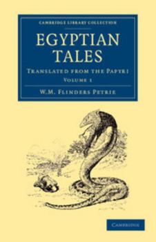Paperback Egyptian Tales: Volume 1: Translated from the Papyri Book