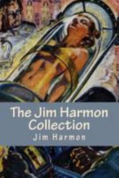 Paperback The Jim Harmon Collection Book