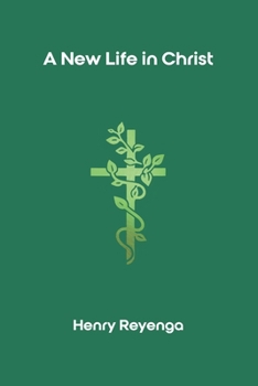 Paperback A New Life in Christ Book
