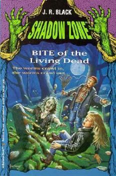 Bite of the Living Dead (Shadow Zone) - Book #8 of the Shadow Zone