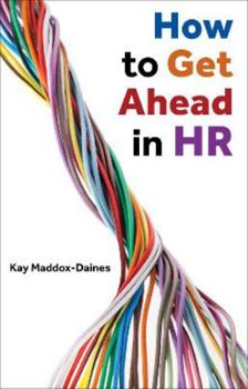 Paperback How to Get Ahead in HR Book