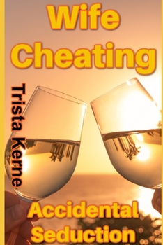 Paperback Wife Cheating: Accidental Seduction Book