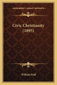 Paperback Civic Christianity (1895) Book