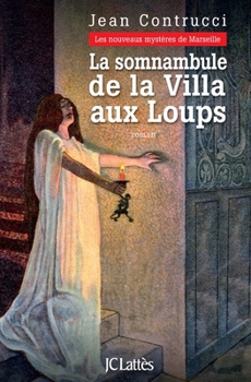 Paperback La Somnambule de la Villa Aux Loups [French] Book