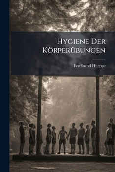 Paperback Hygiene Der KörperÃ1/4bungen [German] Book