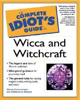 Paperback The Complete Idiot's Guide to Wicca and Witchcraft Book