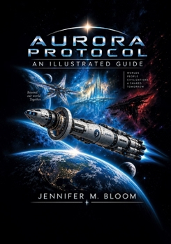 Paperback Aurora Protocol: An Illustrated Guide Book