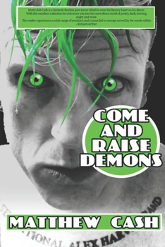 Paperback Come and Raise Demons Book